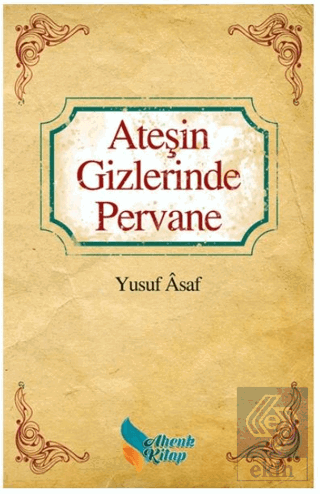 Ateşin Gizlerinde Pervane