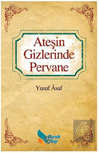 Ateşin Gizlerinde Pervane