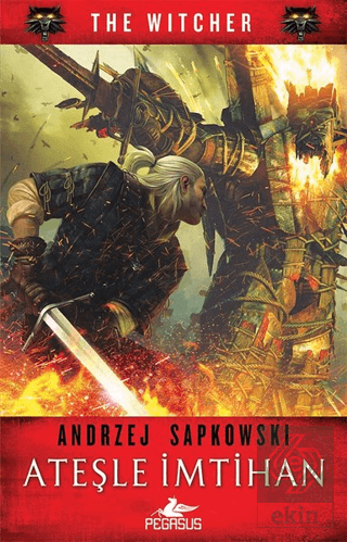 Ateşle İmtihan - The Witcher Serisi 5