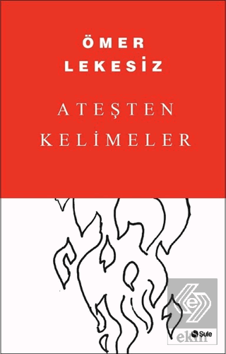 Ateşten Kelimeler