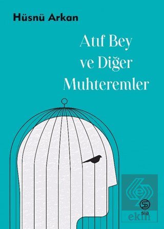 Atıf Bey ve Diğer Muhteremler