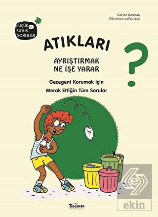 Atıkları Ayrıştırmak Ne İşe Yarar?