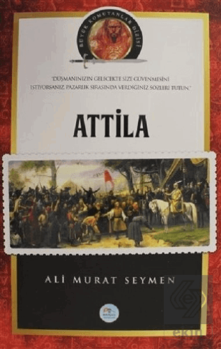 Atilla - Büyük Komutanlar Dizisi