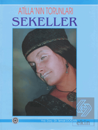 Atilla'nın Torunları Sekeller