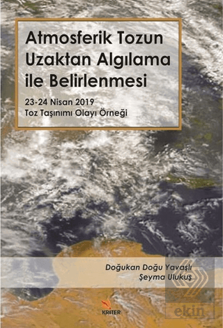 Atmosferik Tozun Uzaktan Algılama ile Belirlenmesi