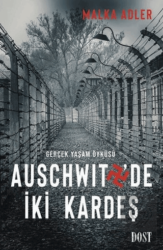 Auschwitz\'de İki Kardeş