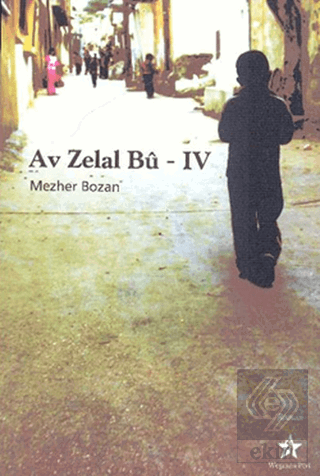 Av Zelal Bu - 4