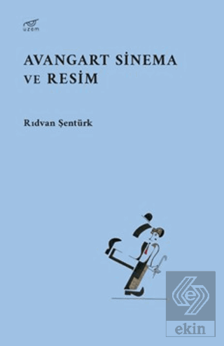 Avangart Sinema ve Resim