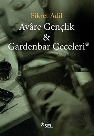 Avare Gençlik ve Gardenbar Geceleri