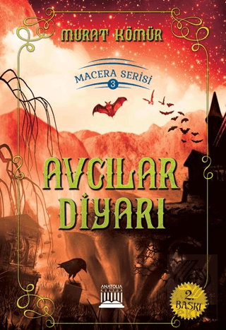 Avcılar Diyarı - Macera Serisi 3