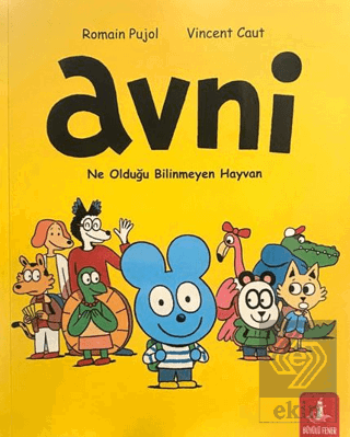 Avni: Ne Olduğu Bilinmeyen Hayvan