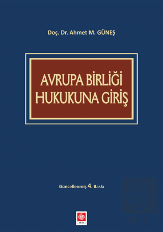 Avrupa Birliği Hukukuna Giriş Ahmet Mithat Güneş