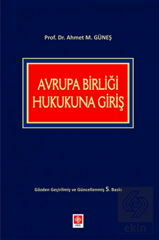 Avrupa Birliği Hukukuna Giriş Ahmet M.Güneş