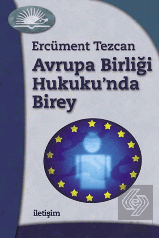 Avrupa Birliği Hukuku\'nda Birey