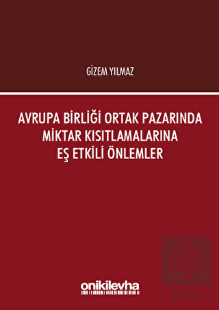 Avrupa Birliği Ortak Pazarında Miktar Kısıtlamalar