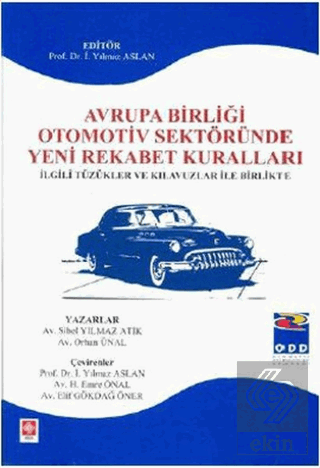 Avrupa Birliği Otomotiv Sektöründe Yeni Rekabet Ku