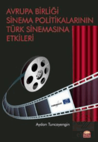 Avrupa Birliği Sinema Politikalarının Türk Sinemas