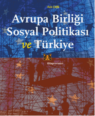 Avrupa Birliği Sosyal Politikası ve Türkiye