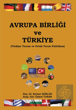 Avrupa Birliği ve Türkiye-Türkiye Tarımı ve Ortak