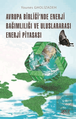 Avrupa Birliği'nde Enerji Bağımlılığı ve Uluslarar