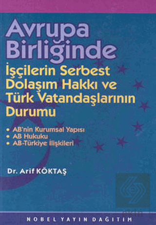 Avrupa Birliğinde İşçilerin Serbest Dolaşım Hakkı