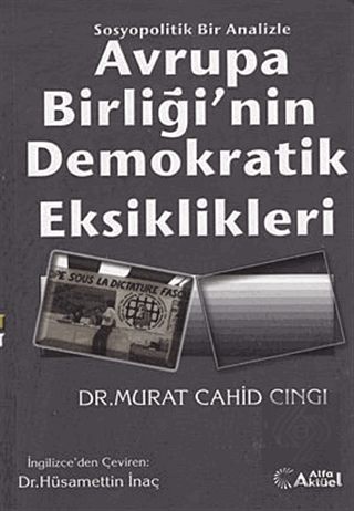 Avrupa Birliği\'nin Demokratik Eksiklikleri