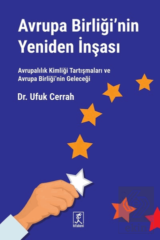 Avrupa Birliği\'nin Yeniden İnşası