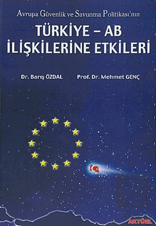 Avrupa Güvenlik ve Savunma Politikası\'nın Türkiye