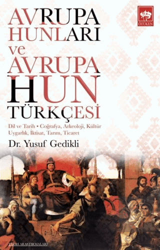 Avrupa Hunları ve Avrupa Hun Türkçesi