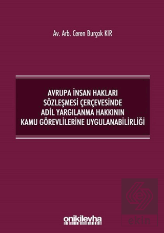 Avrupa İnsan Hakları Sözleşmesi Çerçevesinde Adil