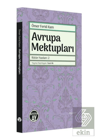 Avrupa Mektupları - Bütün Yazıları 2