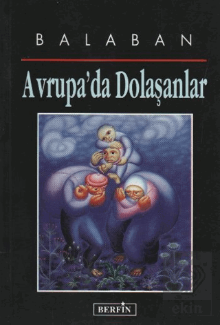 Avrupa\'da Dolaşanlar