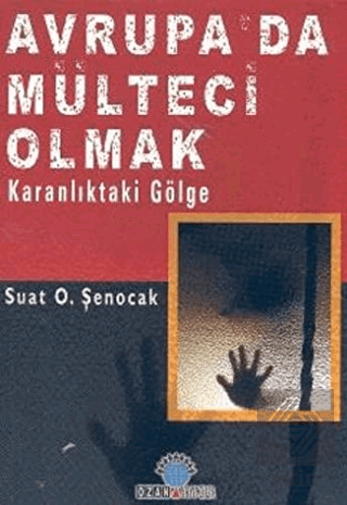 Avrupa\'da Mülteci Olmak