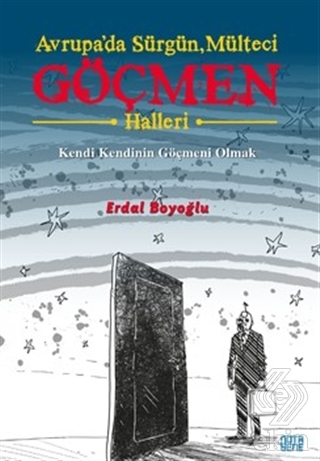 Avrupa'da Sürgün, Mülteci Göçmen Halleri