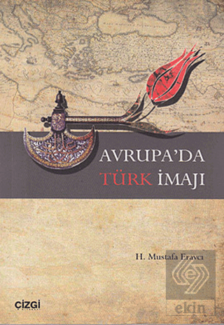 Avrupa\'da Türk İmajı