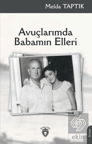 Avuçlarımda Babamın Elleri