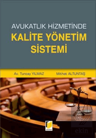 Avukatlık Hizmetinde Kalite Yönetim Sistemi