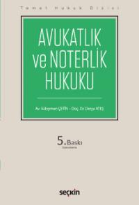 Avukatlık ve Noterlik Hukuku