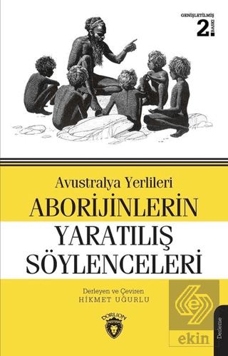 Avustralya Yerlileri Aborijinlerin Yaratılış Söyle