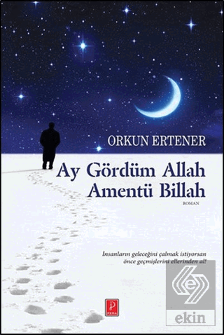 Ay Gördüm Allah Amentü Billah