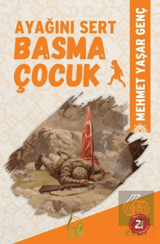 Ayağını Sert Basma Çocuk