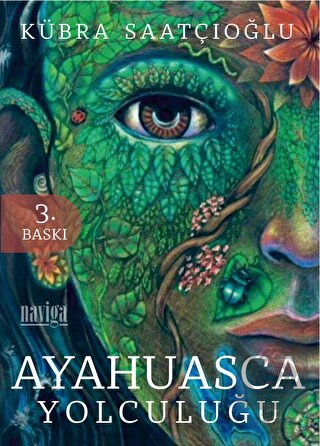 Ayahuasca Yolculuğu