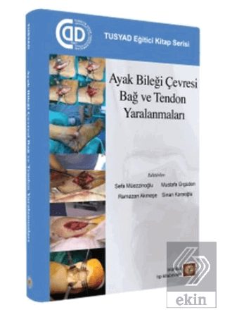 Ayak Bileği Çevresi Bağ ve Tendon Yaralanmaları