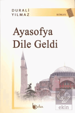 Ayasofya Dile Geldi