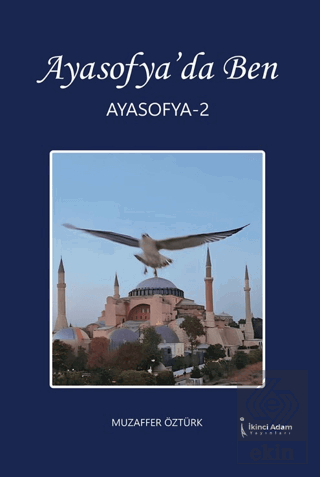 Ayasofya'da Ben 2