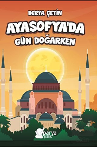 Ayasofya'da Gün Doğarken