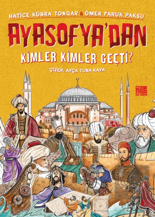 Ayasofya'dan Kimler Kimler Geçti?