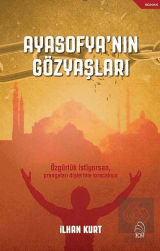 Ayasofya\'nın Gözyaşları