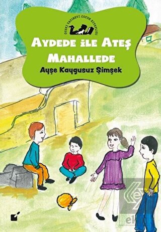 Aydede İle Ateş Mahallede