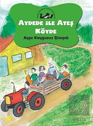 Aydede ve Ateş Köyde